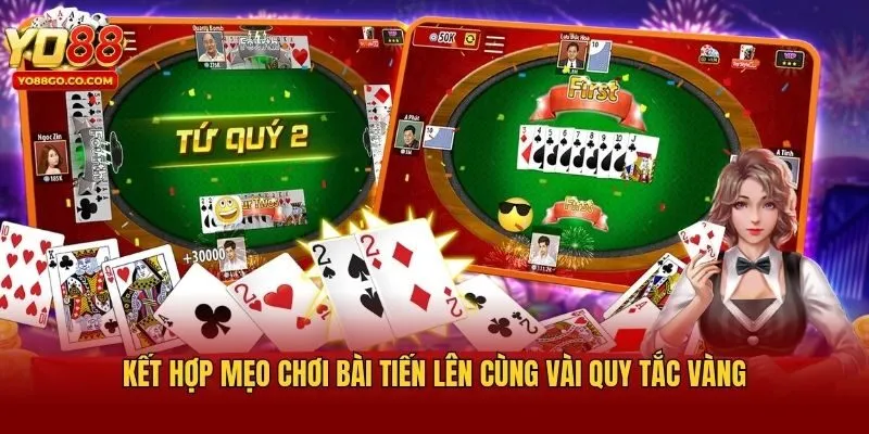 Kết hợp mẹo chơi bài Tiến Lên cùng vài quy tắc vàng